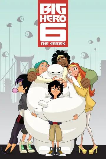 Poster for the TV series "Big Hero 6 The Series" #1338061