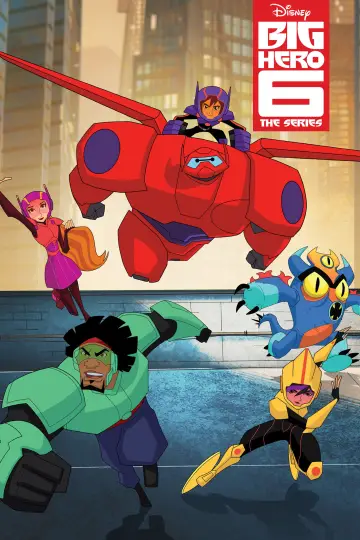 Poster for the TV series "Big Hero 6 The Series" #1338062
