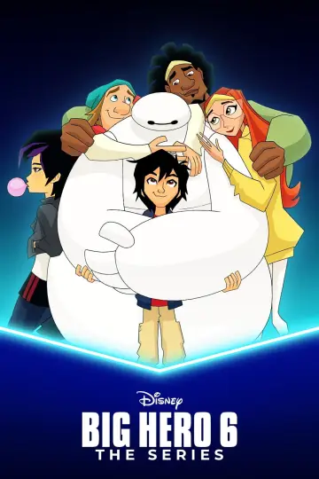 Poster for the TV series "Big Hero 6 The Series" #1338063