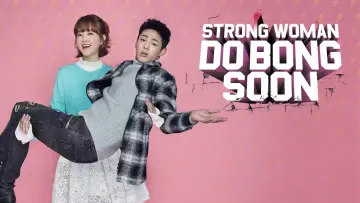 Backdrop for the TV series "Strong Girl Bong-soon" #1425903