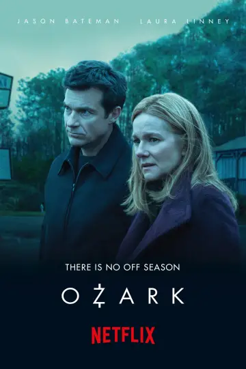 Poster for the TV series "Ozark" #1310394
