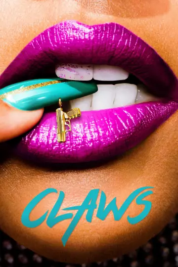 Poster for the TV series "Claws" #1665853