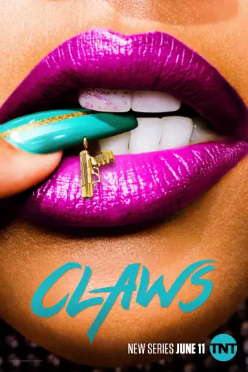 Poster for the TV series "Claws" #1665854