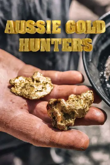 Poster for the TV series "Aussie Gold Hunters" #1363501