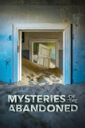 Poster for the TV series "Mysteries of the Abandoned" #1485477