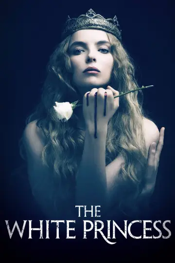 Poster for the TV series "The White Princess" #1460918
