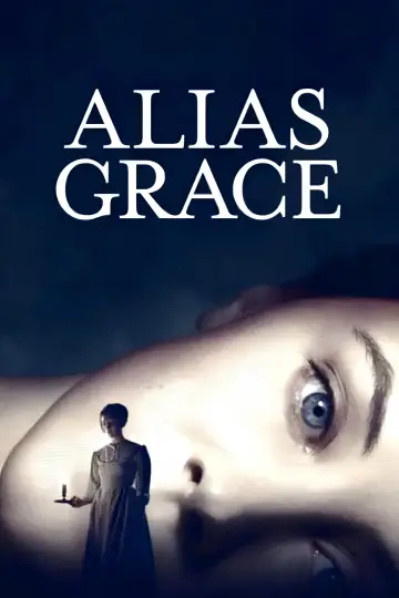 Poster for the TV series "Alias Grace" #1465800