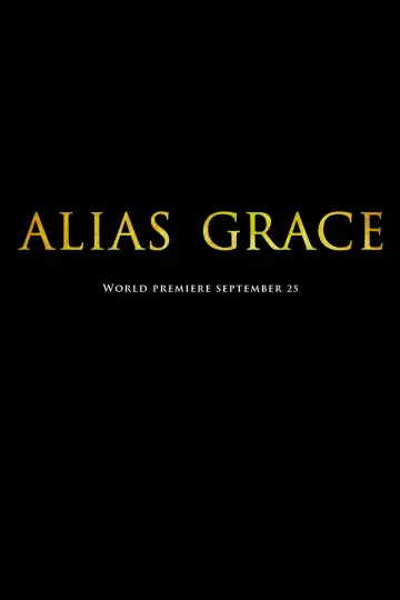 Poster for the TV series "Alias Grace" #1465803
