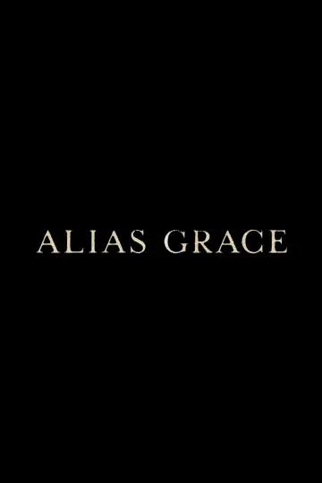 Poster for the TV series "Alias Grace" #1465809