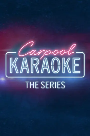 Poster for the TV series "Carpool Karaoke: The Series" #1384187
