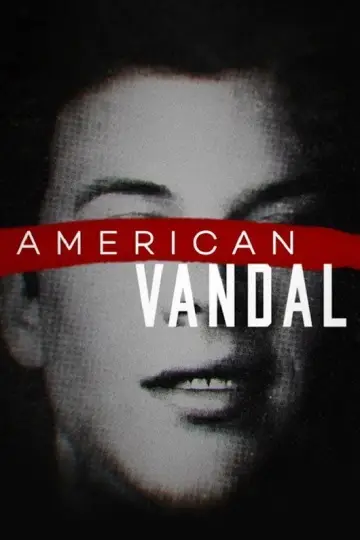 Poster for the TV series "American Vandal" #1447805