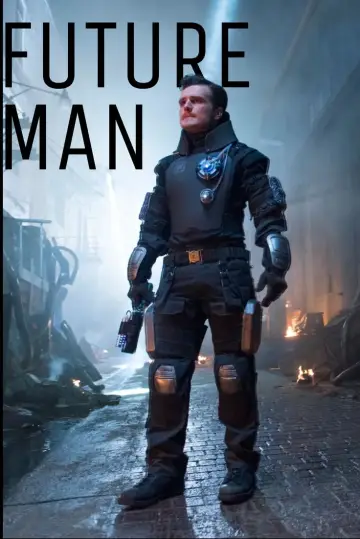 Poster for the TV series "Future Man" #1356641