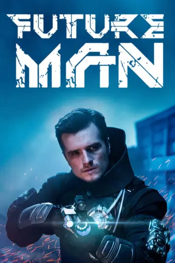 Poster for the TV series "Future Man" #1356643