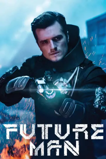 Poster for the TV series "Future Man" #1356647