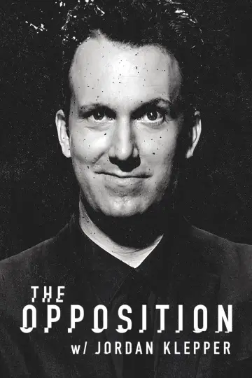 Poster к сериалу "The Opposition with Jordan Klepper" #1447500