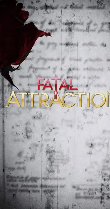 Poster for the TV series "Fatal Attraction" #1344595