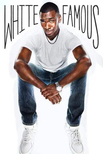 Poster for the TV series "White Famous" #1599334
