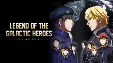 Backdrop for the TV series "The Legend of the Galactic Heroes: Die Neue These" #1373558
