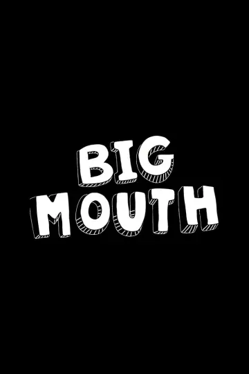 Poster for the TV series "Big Mouth" #1304374