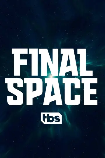 Poster for the TV series "Final Space" #1434865