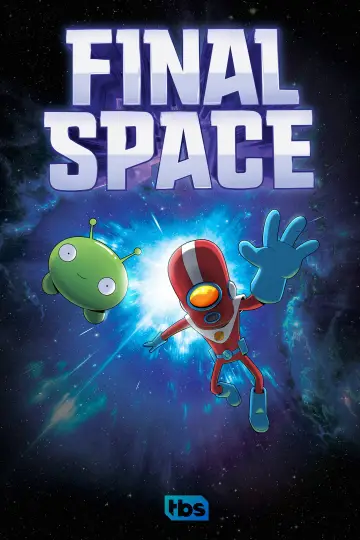 Poster for the TV series "Final Space" #1434867