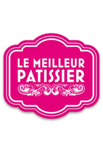 Le Meilleur Pâtissier poster