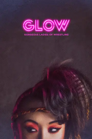 Poster for the TV series "GLOW" #1404491