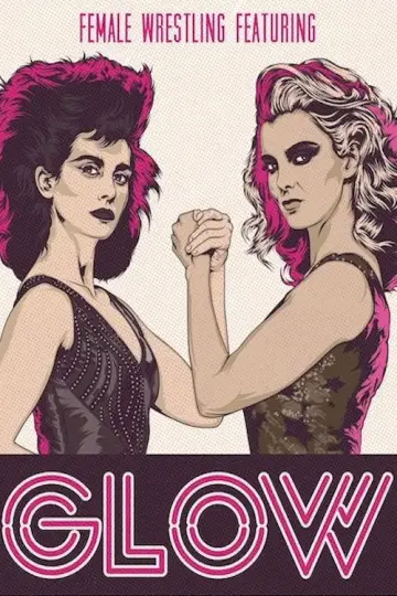 Poster for the TV series "GLOW" #1404500