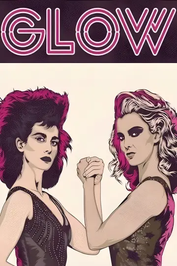 Poster for the TV series "GLOW" #1404518