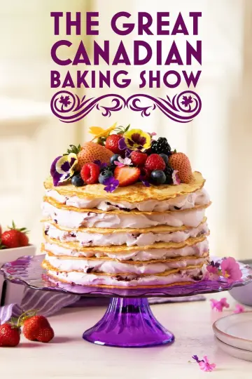 Poster for the TV series "The Great Canadian Baking Show" #1511794