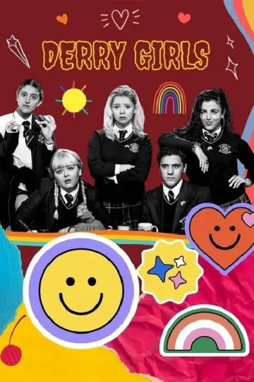 Poster for the TV series "Derry Girls" #1428117
