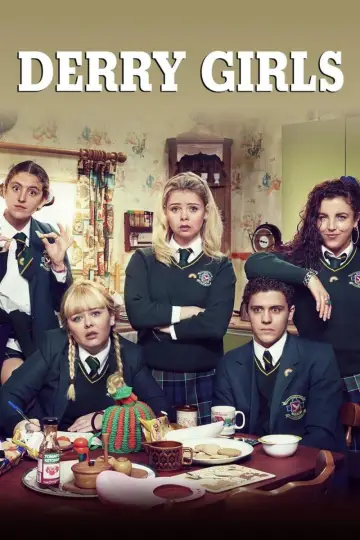 Poster for the TV series "Derry Girls" #1428121