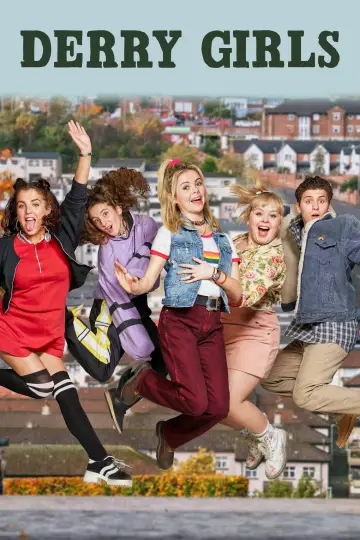 Poster for the TV series "Derry Girls" #1428122