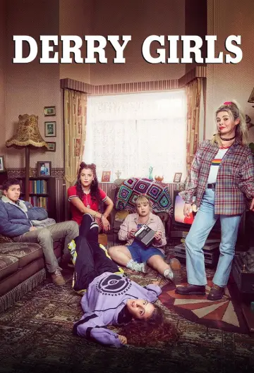 Poster for the TV series "Derry Girls" #1428125