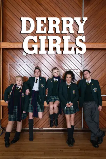 Poster for the TV series "Derry Girls" #1428127