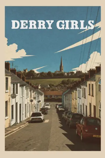 Poster for the TV series "Derry Girls" #1428132