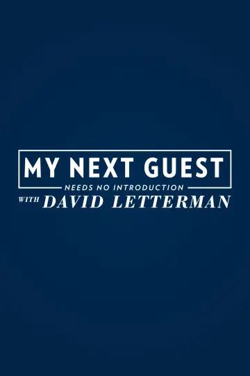 Poster к сериалу "My Next Guest Needs No Introduction with David Letterman" #1484117