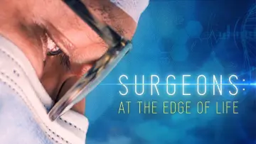 Backdrop for the TV series "Surgeons: At the Edge of Life" #1512535