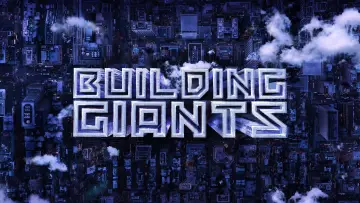 Backdrop к сериалу "Building Giants" #1411130