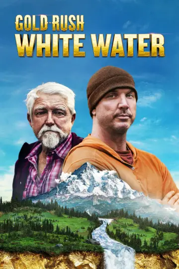 Poster for the TV series "Gold Rush: White Water" #1438006