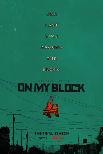 Poster for the TV series "On My Block" #1456096