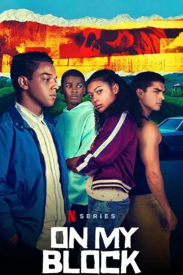 Poster for the TV series "On My Block" #1456097