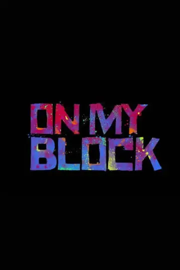 Poster for the TV series "On My Block" #1456099