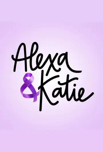 Poster for the TV series "Alexa & Katie" #1440274