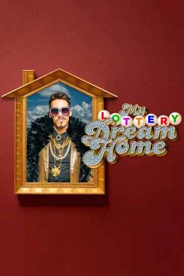 Poster к сериалу "My Lottery Dream Home" #1224895