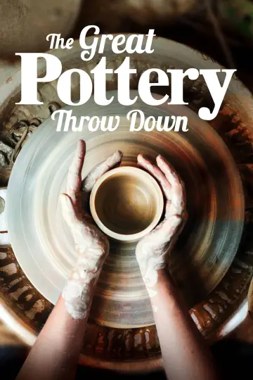 Poster к сериалу "The Great Pottery Throw Down" #1487008