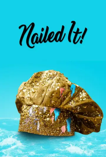 Poster for the TV series "Nailed It!" #1680950