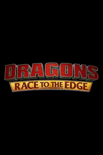Poster for the TV series "Dragons: Race to the Edge" #1332084