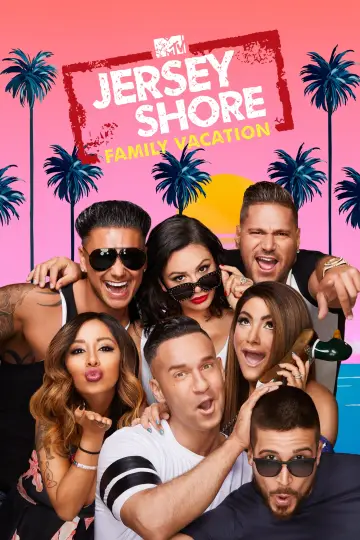 Poster for the TV series "Jersey Shore: Family Vacation" #1222782