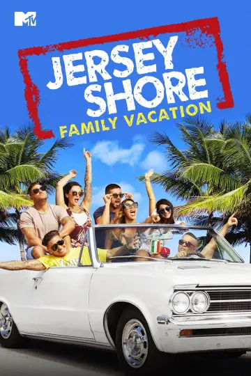 Poster for the TV series "Jersey Shore: Family Vacation" #1222783